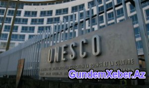 UNESCO Ermənistanın “Köçəri" iddiasını rədd etdi