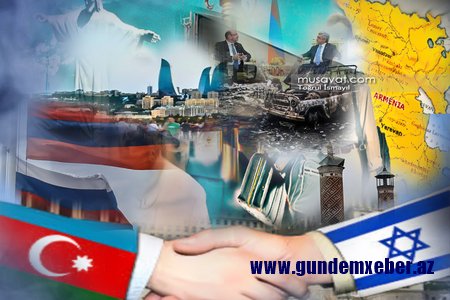 Azərbaycan-İsrail dostluğu düşmən hədəfində - MƏKRLİ PLAN