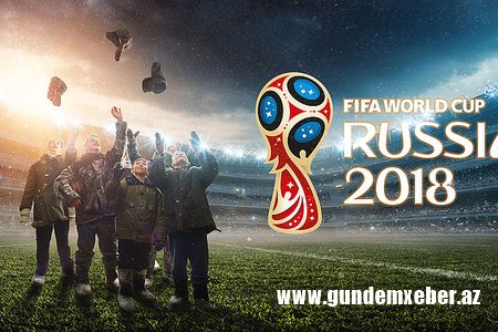Futbol üzrə Dünya Çempionatının başlamasına saatlar qaldı - CANLI YAYIM