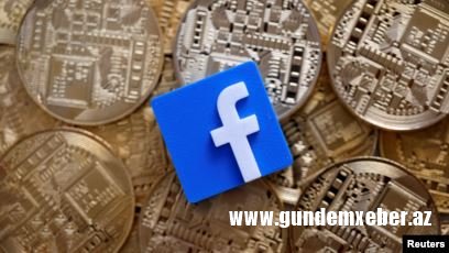 Facebook yeni kriptovalyuta buraxır