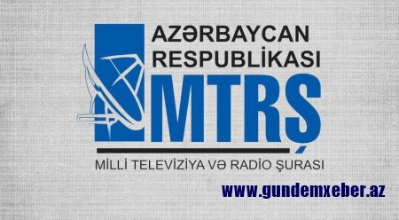 MTRŞ ARB və Xəzər TV-ni cəzalandırdı