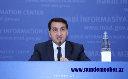 Hikmət Hacıyev: "Ermənistan münaqişənin coğrafiyasını genişləndirməyə çalışır"