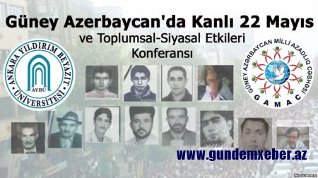 Ankarada ‘May Qiyamı’ ilə bağlı konfrans keçirilib