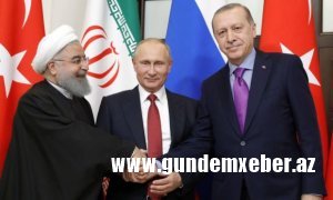Türkiyə, Rusiya və İran prezidentlərinin üçtərəfli görüşü keçiriləcək