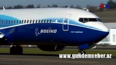 "Boeing 737 MAX 8” təyyarəsinin uçuşlarının dayandırılması ilə bağlı çağırışlar güclənir