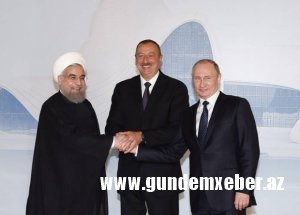 Rəsmi Tehran: Əliyev-Ruhani-Putin görüşünün təşkili üçün çalışırıq
