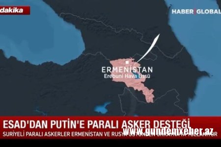 “Haber Global”: “Suriyalı muzdlular Ermənistandan keçərək Ukraynaya yollanır” - VİDEO