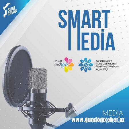 Medianın İnkişafı Agentliyi ASAN Radio ilə birgə media savadlılığının artırılması məqsədilə “Smart media” rubrikasına başlayır