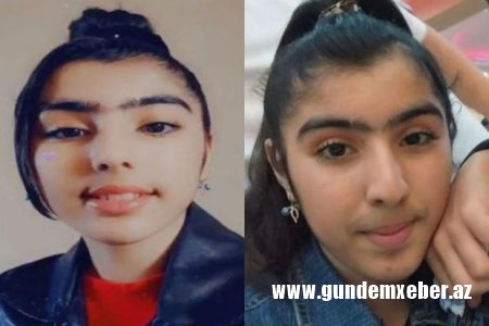 İtkin düşən 13 yaşlı qız tapıldı: Ailə qurmaq üçün qaçıbmış - YENİLƏNİB