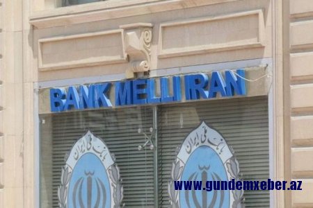 İran Milli Bankının Bakı filialının fəaliyyəti məhdudlaşdırıldı: Əmanətçiləri nə gözləyir?