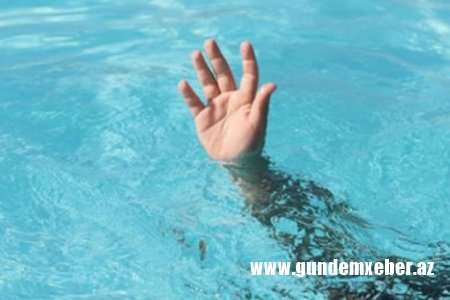 Son günlərdə uşaqların hovuzlarda boğulması halları niyə artıb?