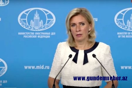 Zaxarova Ermənistan parlamentinin sədrinin açıqlamalarını ədəbsizlik adlandırdı