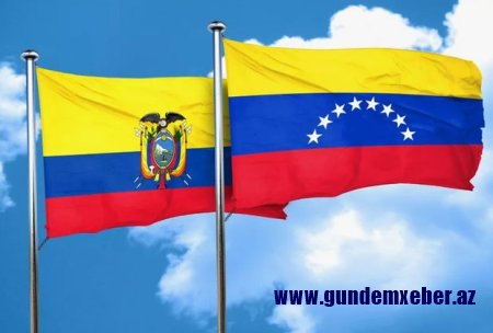 Venesuela Ekvadorla diplomatik əlaqələri kəsdi