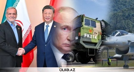 İran Rusiyanı rədd edir, Çinlə işə başlanır - DETALLAR