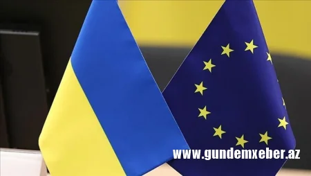 Ukraynanın Avropa İttifaqına buraxılması üçün yeni şərtlər açıqlandı